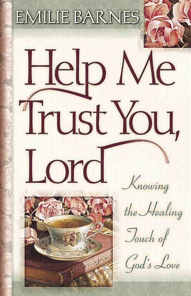 Help Me Trust You, Lord