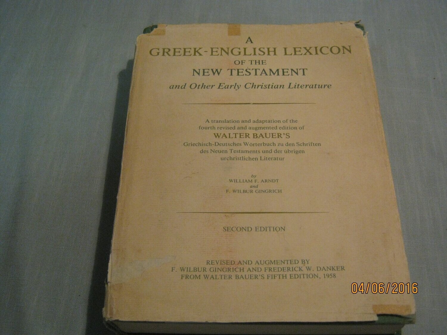A Greek-English Lexicon Of The New Testament And Other Early Christian Literature, Second Edition
