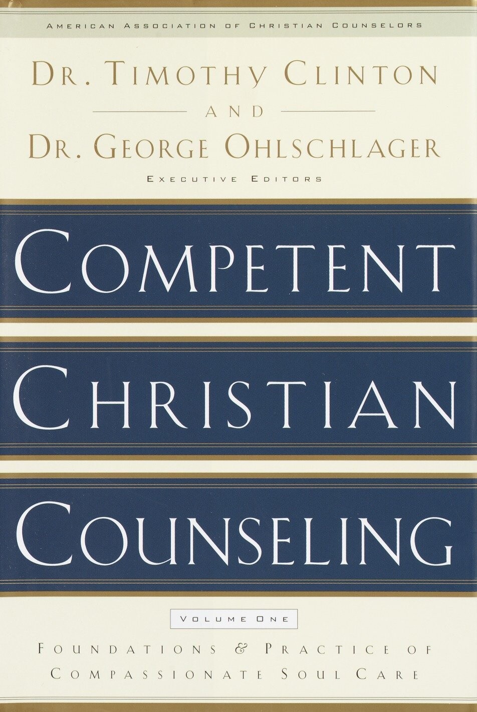 Competent Christian Counseling (Volume One)