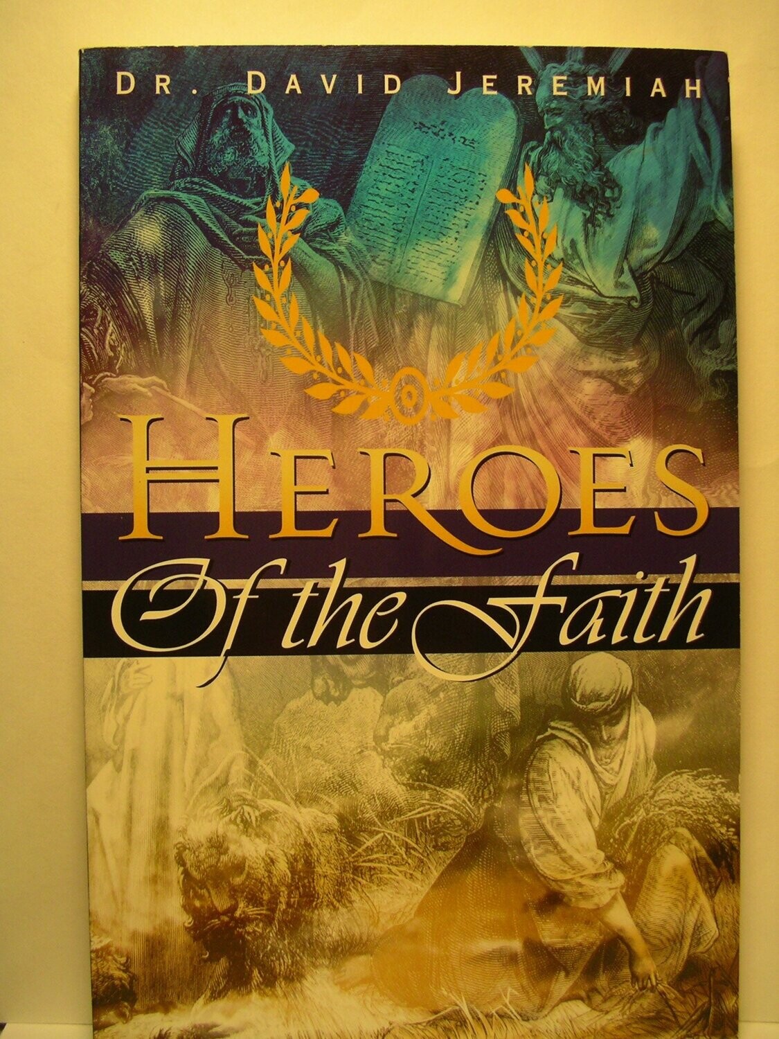 Heroes of the faith