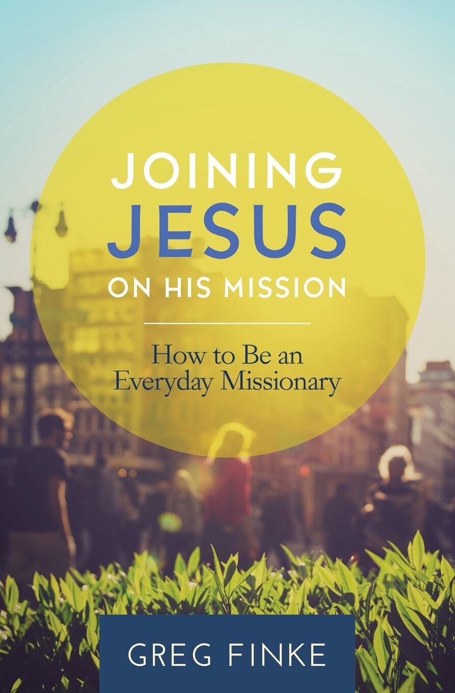 Joining Jesus on His Mission...