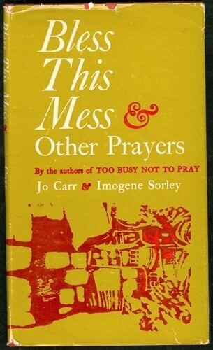 Bless This Mess and Other Prayers