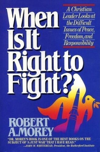When Is It Right to Fight?