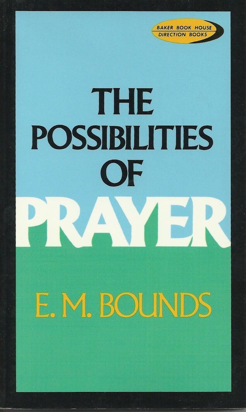 The Possibilities of Prayer