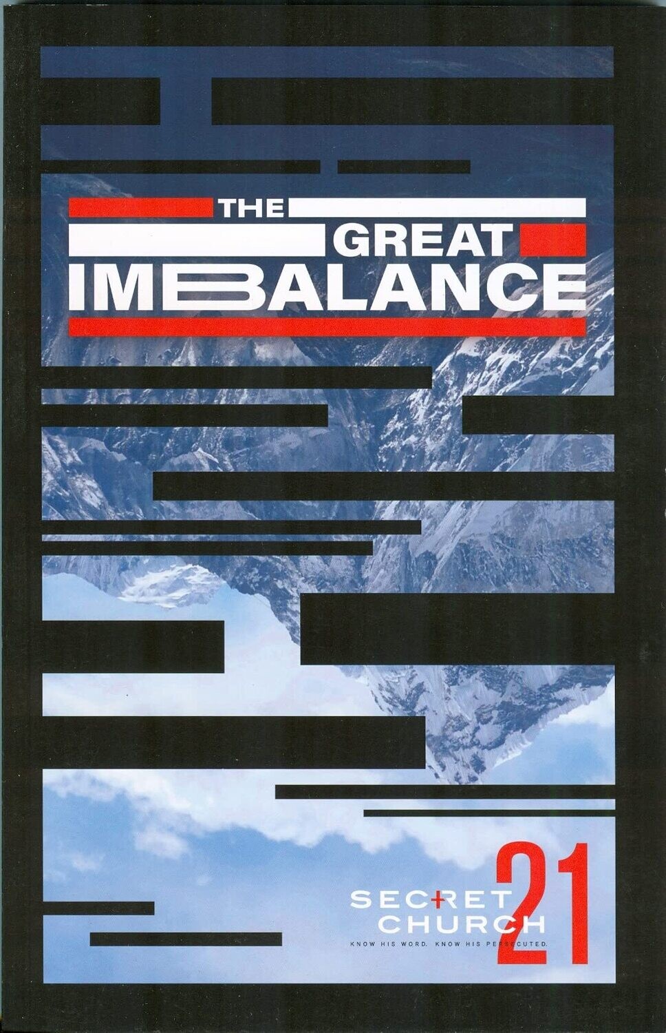 The Great Imbalance (Secret Church 21)