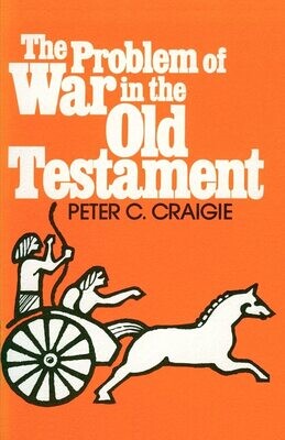 The Problem Of War In The Old Testament