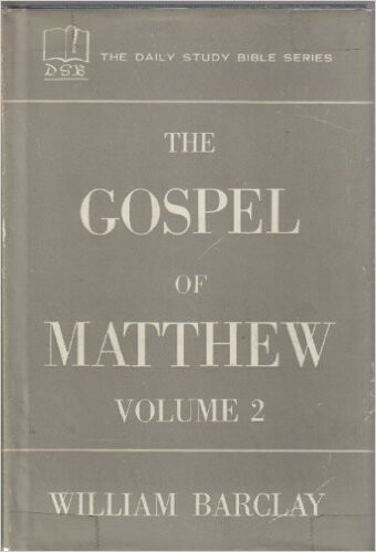 The Gospel of Matthew Volume 2 (Chapters 11 to 28)