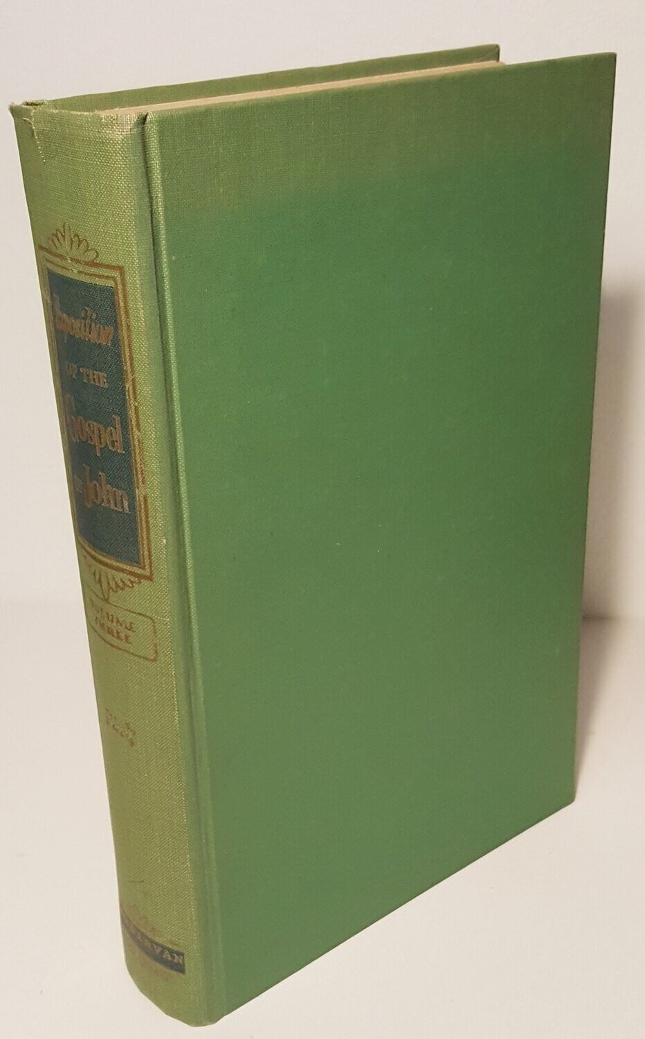 Exposition of the Gospel of John (Volume 3 Only of a 3 Volume Set)