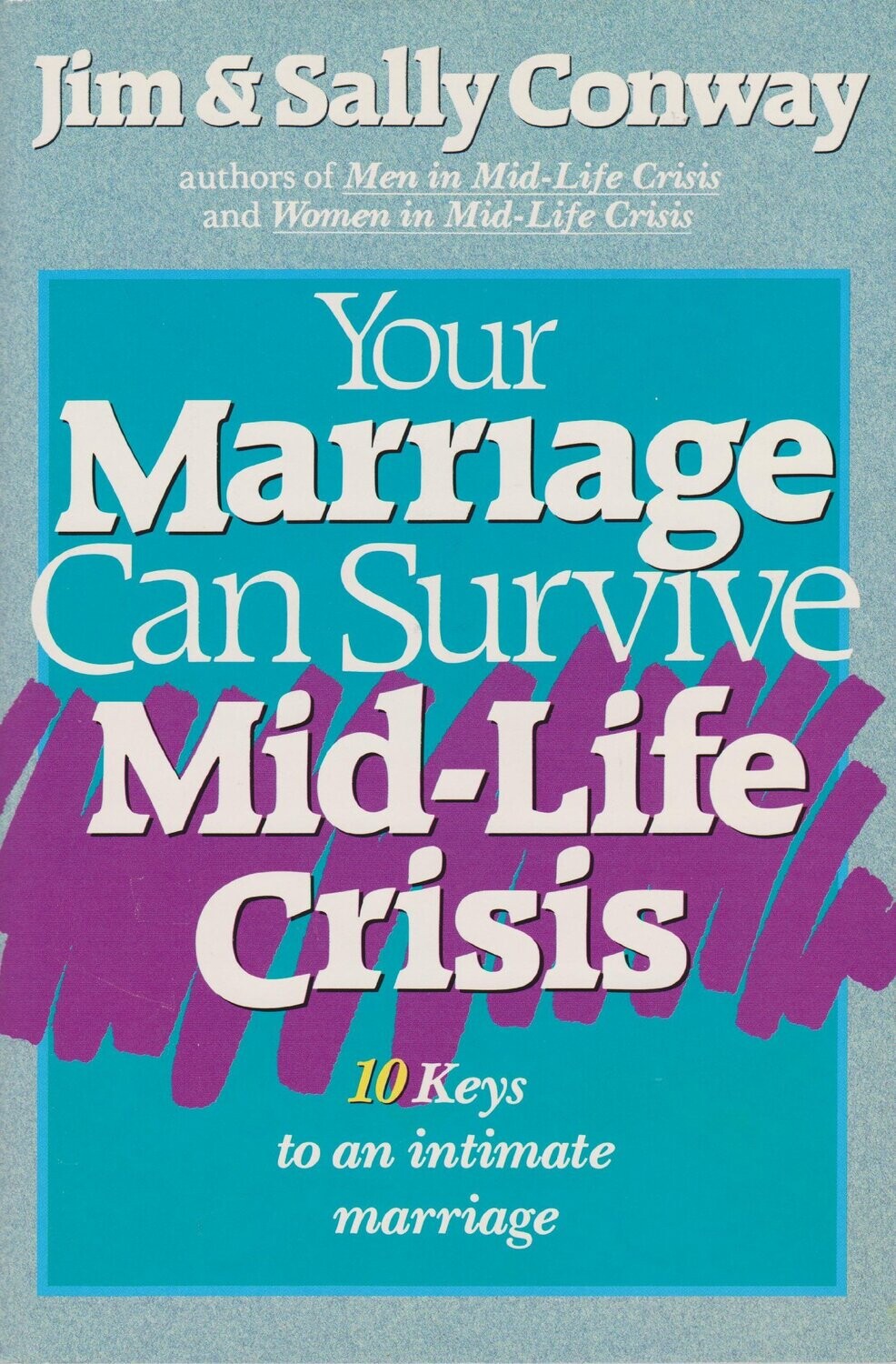 Your Marriage Can Survive Mid-Life Crisis