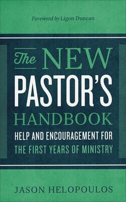 The new pastor&#39;s handbook
