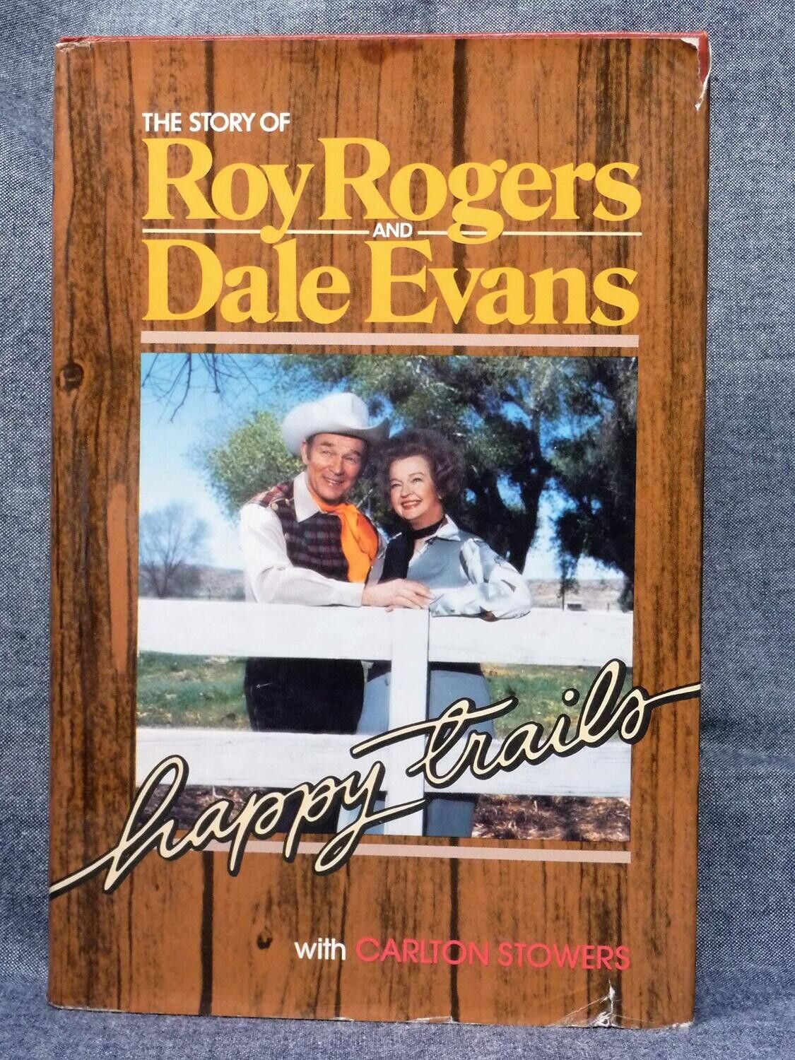 The story of Roy Rogers and Dale Evans