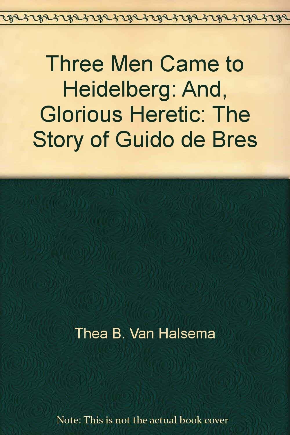 Three men came to Heidelberg ;