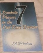 7 (Seven) Symbolic Players in the End-Time Drama