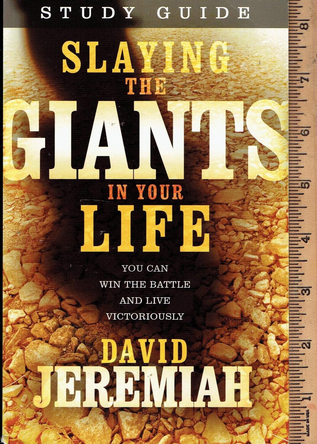 Slaying the Giants in your life