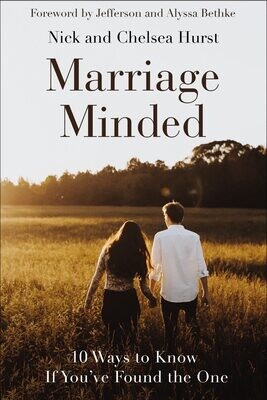 Marriage Minded: 10 Ways to Know If You&#39;ve Found the One