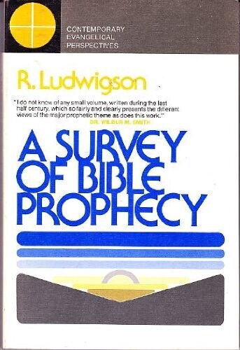 A Survey Of Bible Prophecy
