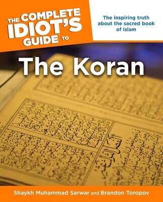 The Complete Idiot&#39;s Guide to the Koran