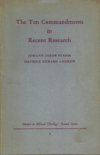 The Ten Commandments in recent research