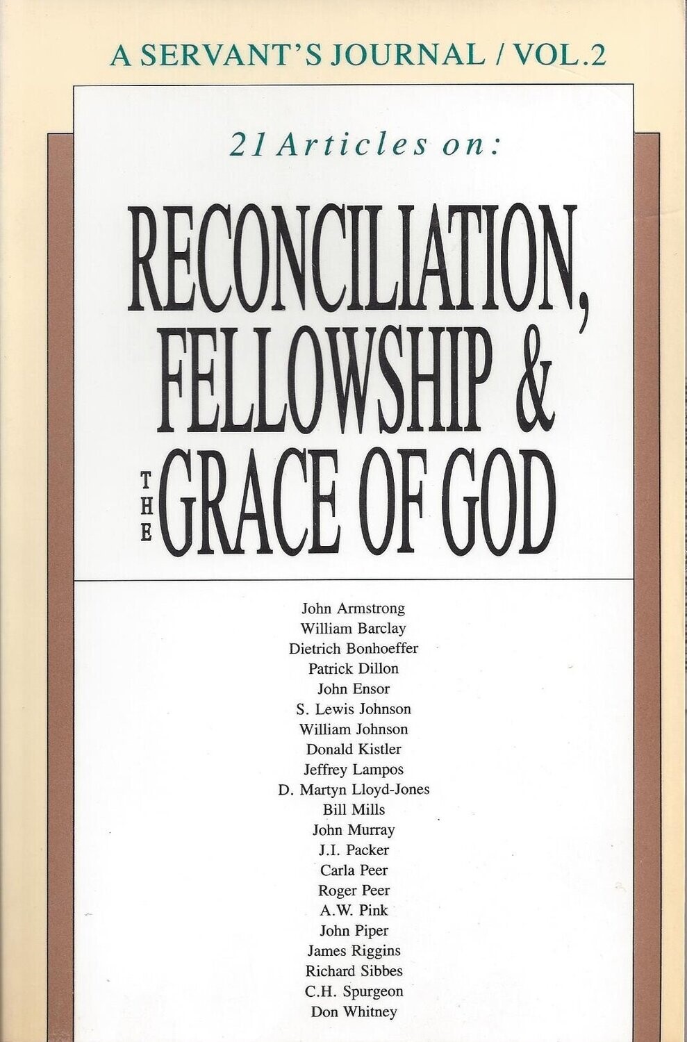 21 Articles on: Reconciliation, Fellowship &amp; The Grace Of God