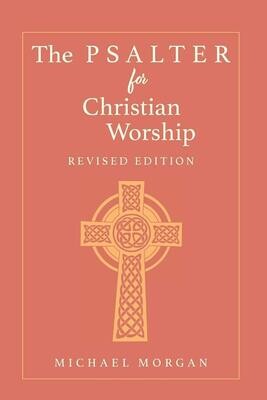 The Psalter for Christian Worship, Revised Edition