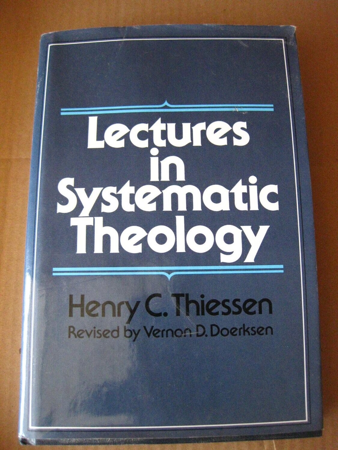 Lectures In Systematic Theology...