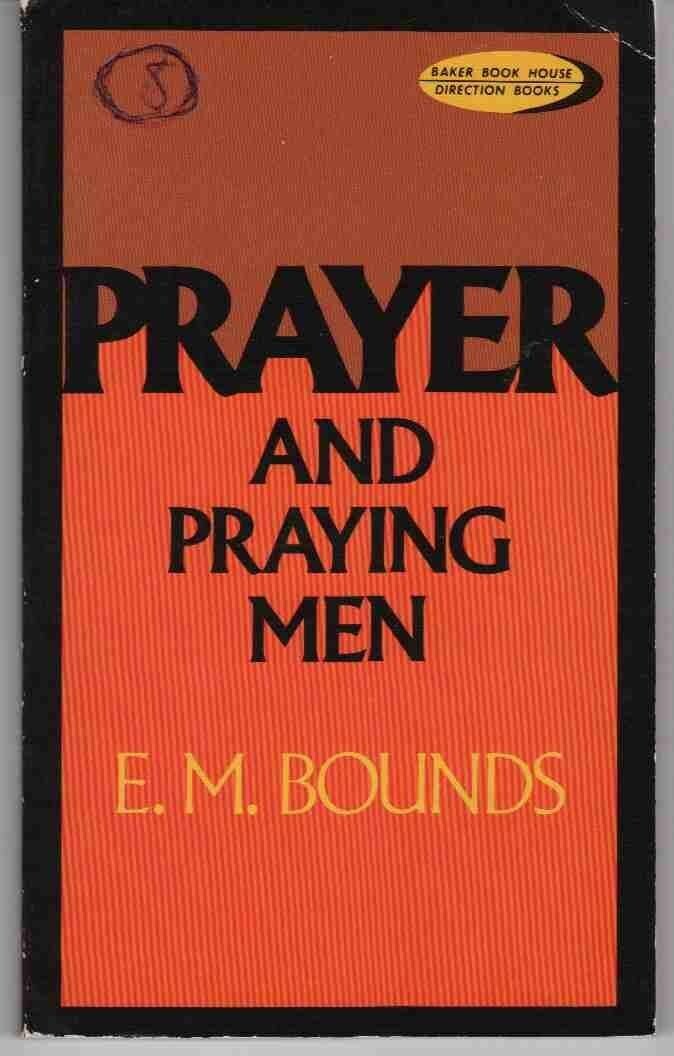 Prayer and Praying Men..