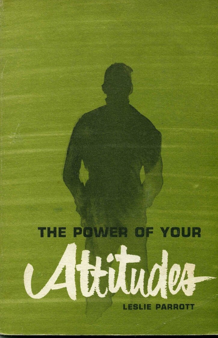 The Power of Your Attitudes