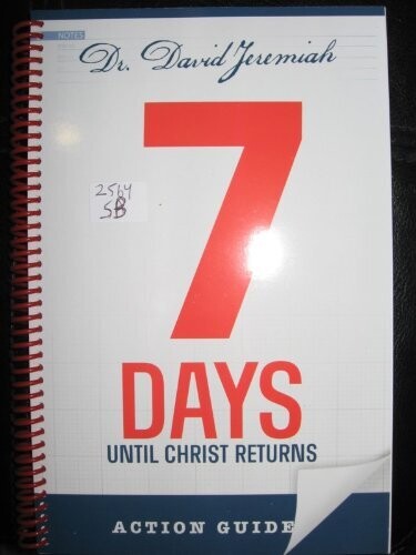 7 Days Until Christ Returns Action Guide