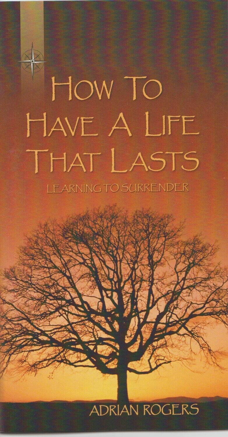 How to Have a Life That Lasts