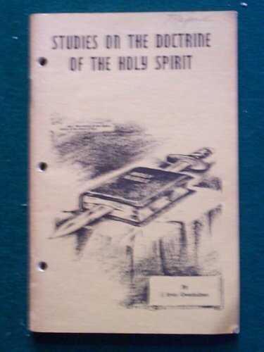 Studies on the doctrine of the Holy Spirit