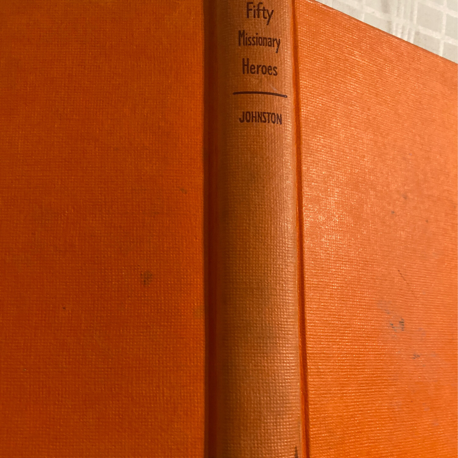 Fifty missionary heroes every boy and girl should know,