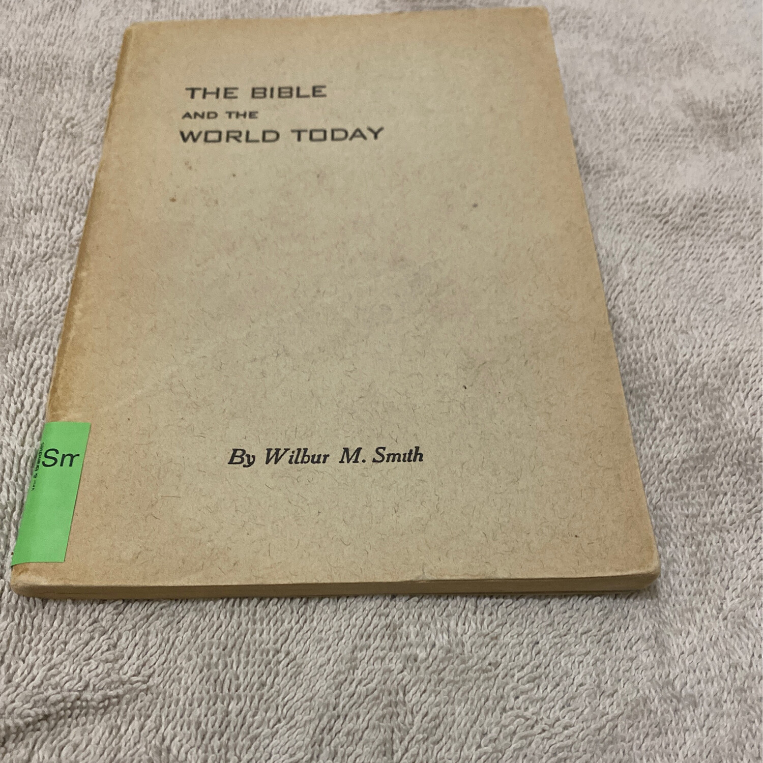 The bible and the world today