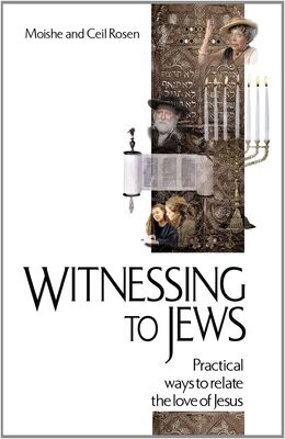 Witnessing to Jews: Practical Ways to Relate the Love of Jesus