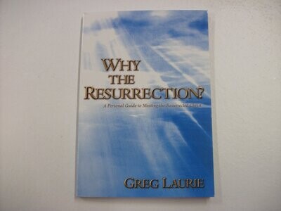 Why the Resurrection?