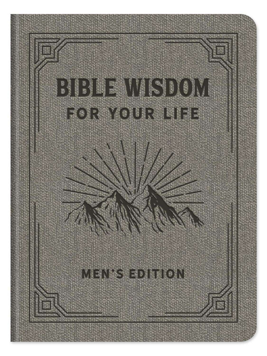 Bible Wisdom for Your Life, Men&#39;s Edition