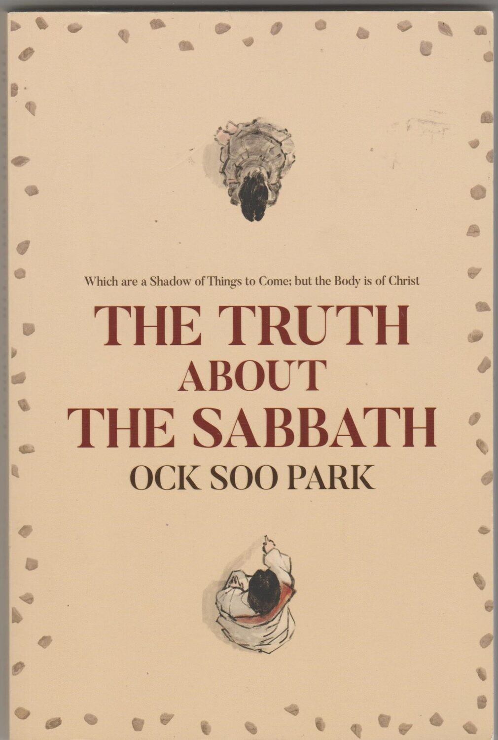 The Truth About the Sabbath