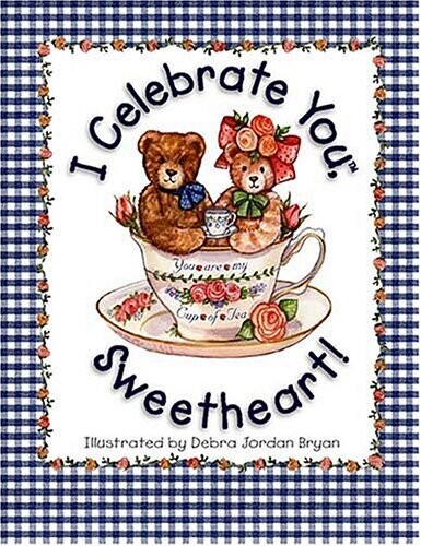 I Celebrate You, Sweetheart!