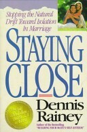 Staying Close: Stopping the Natural Drift Toward Isolation in Marriage..