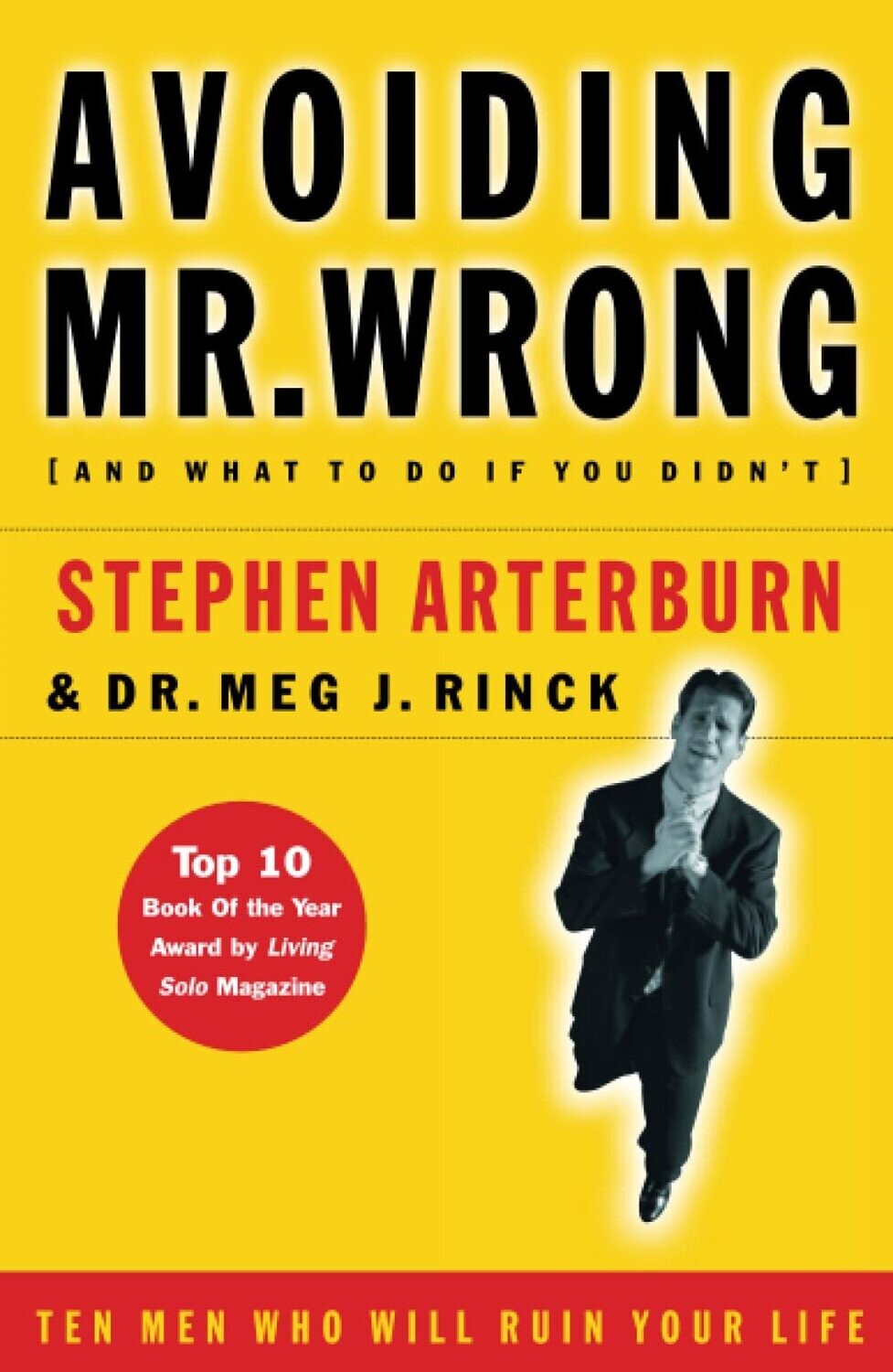Avoiding Mr. Wrong (and What To Do If You Didn't)