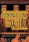 The Handwriting on the Wall: Secrets From the Prophecies of Daniel (Study Guide, Volume Two)