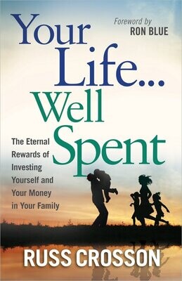 Your Life... Well Spent
