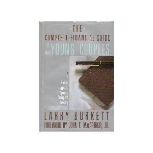 Complete Financial Guide for Young Couples (Christianity Today Series)