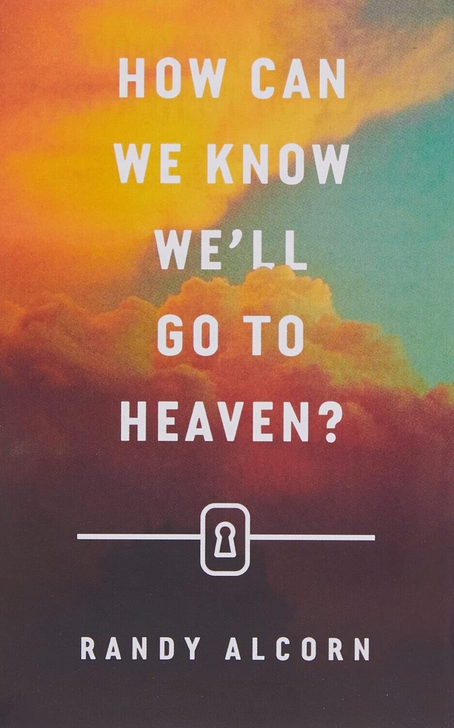 How Can We Know We&#39;ll Go to Heaven? (25-pack)