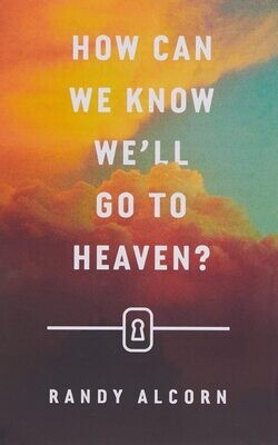 How Can We Know We&#39;ll Go to Heaven? (25-pack)