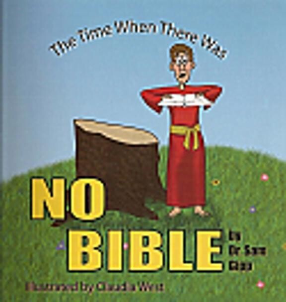 The Time When There Was No Bible