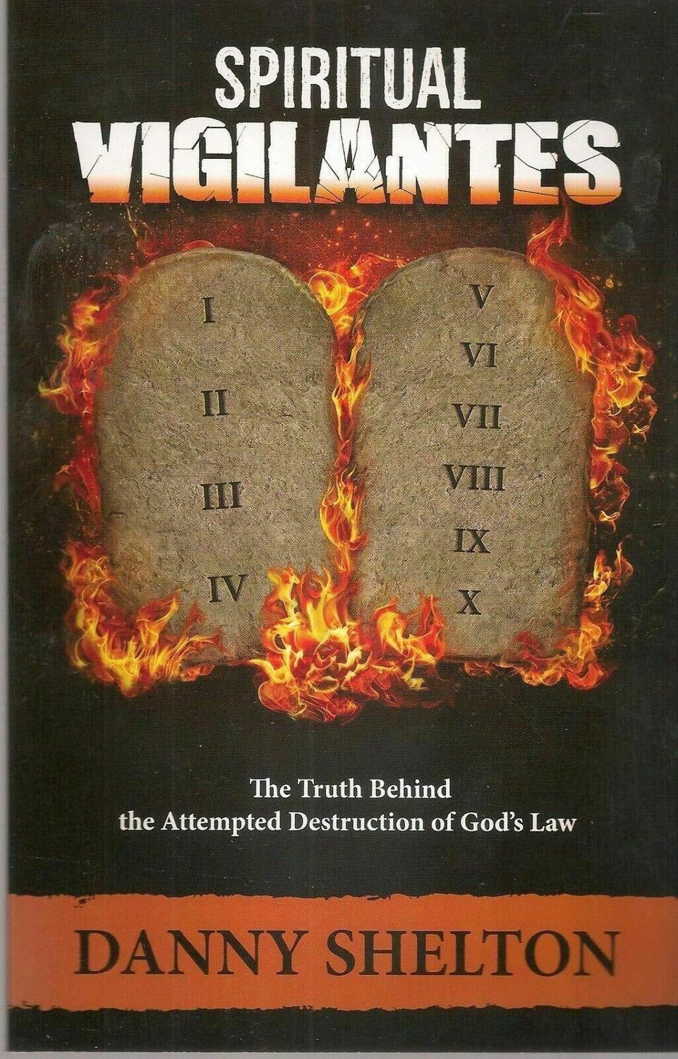 Spiritual Vigilantes