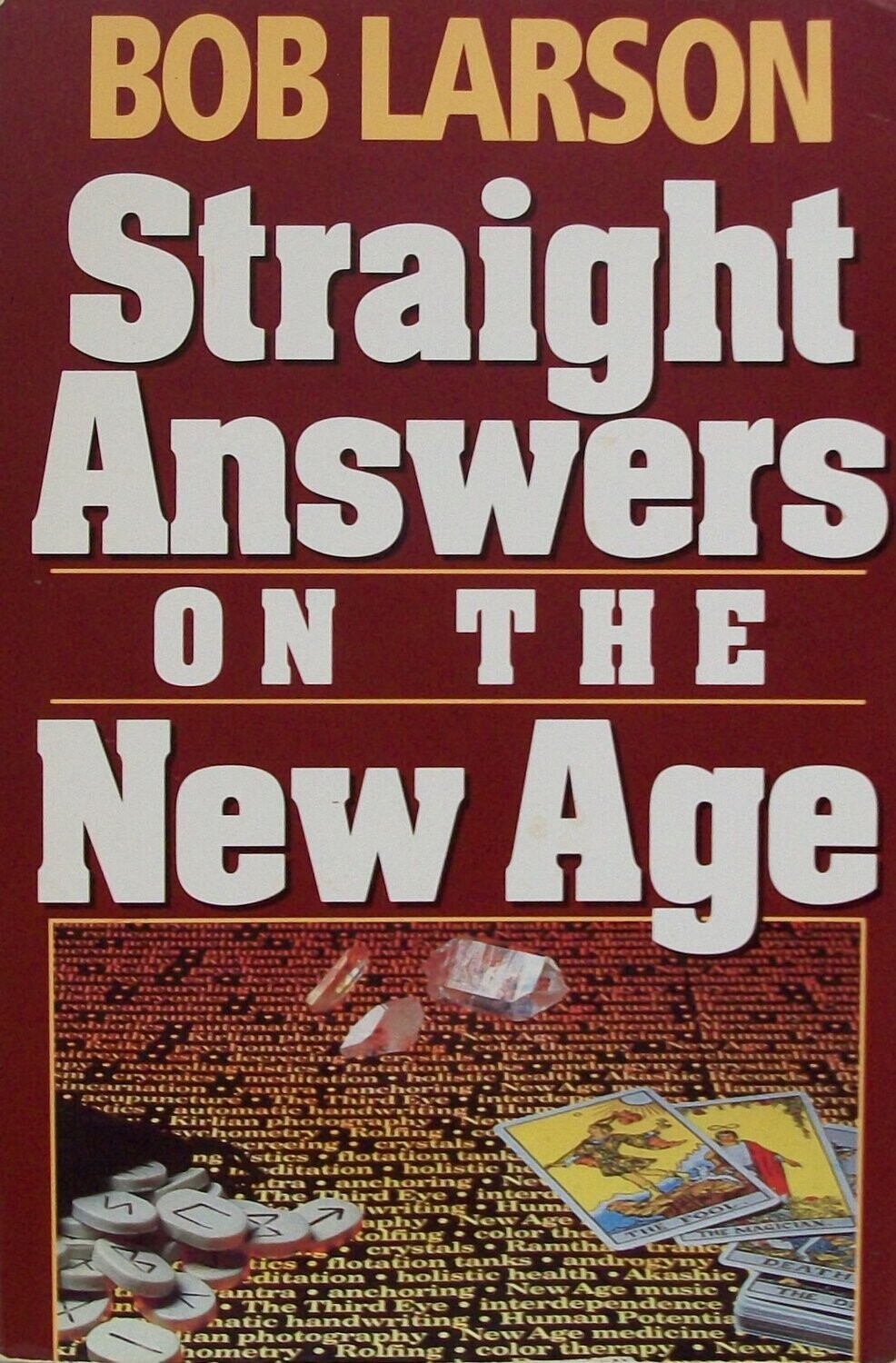 Straight Answers on the New Age..