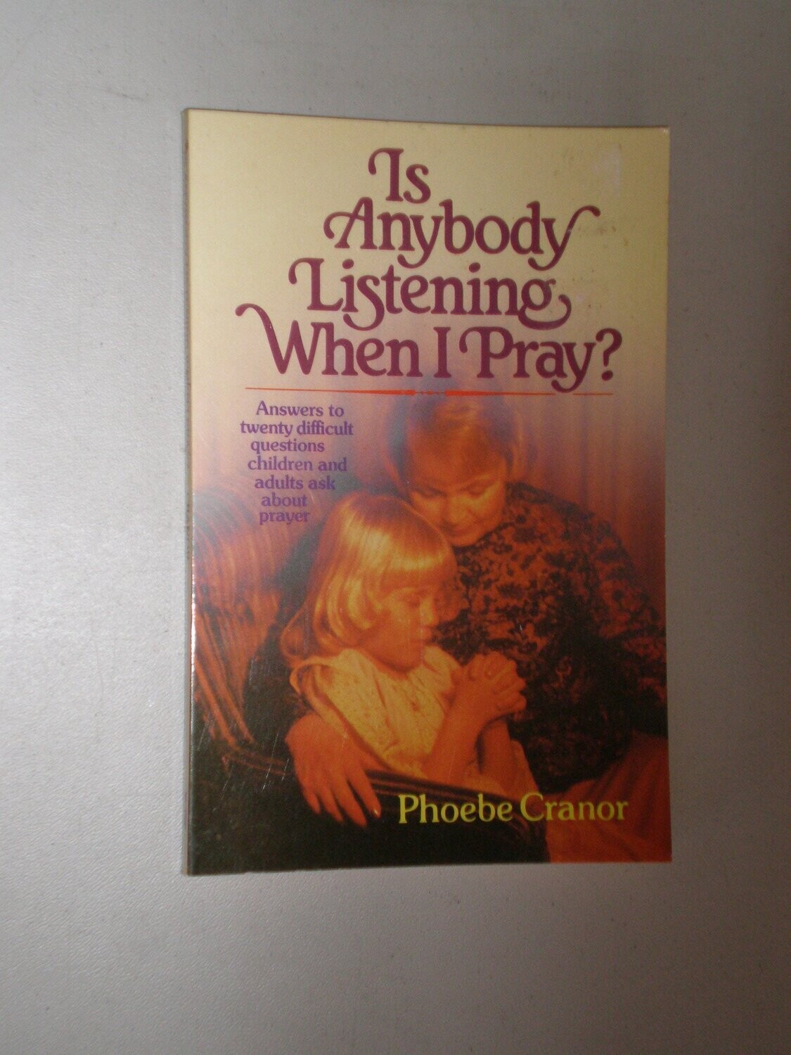 Is anybody listening when I pray?