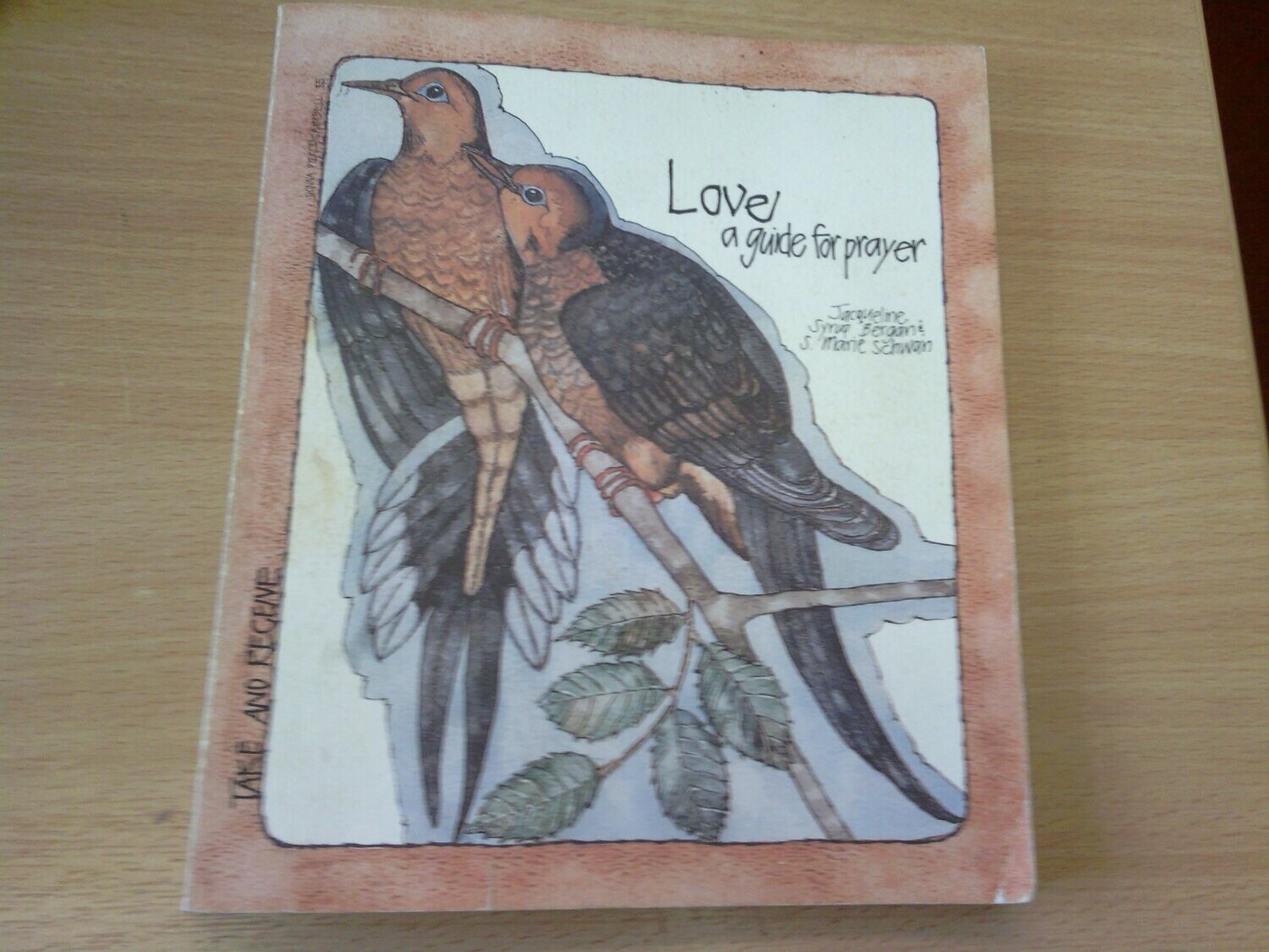 Love: A Guide for Prayer (Take and Receive)