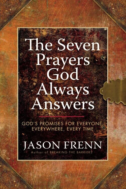 The seven prayers God always answers